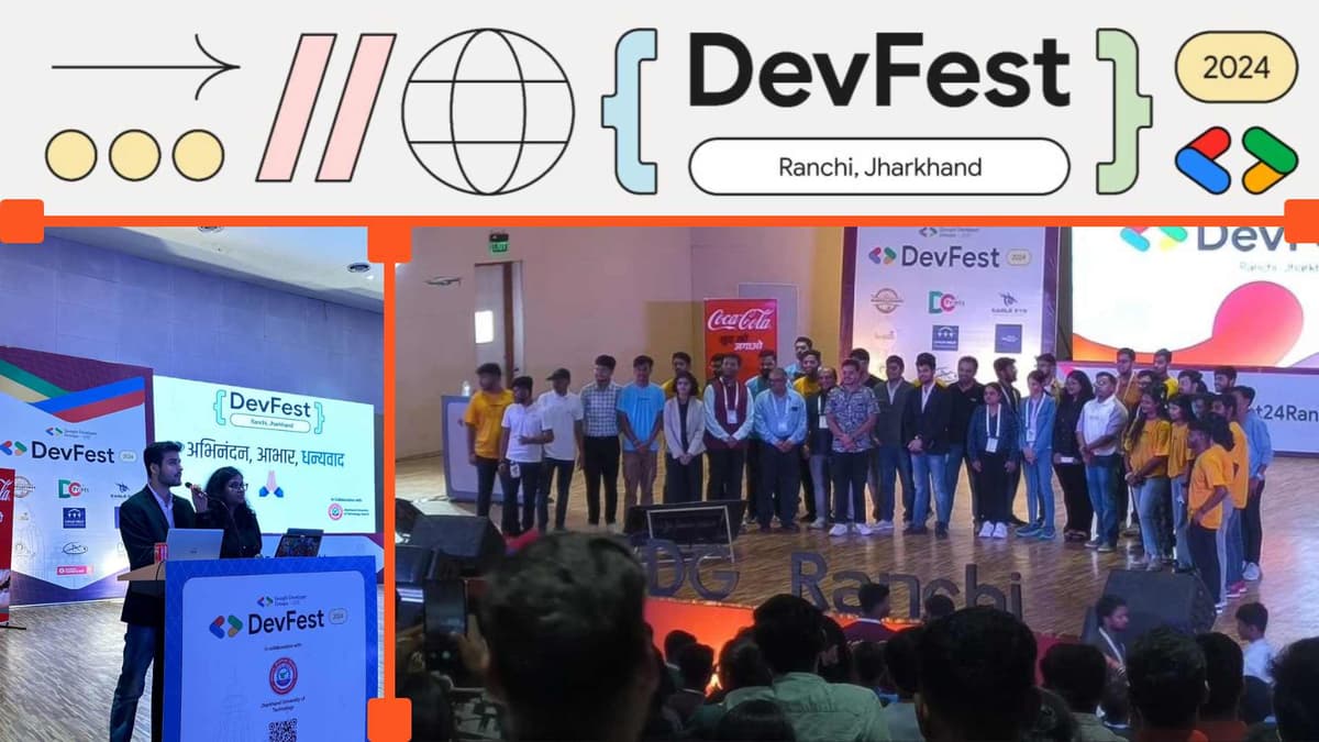 DevFest 2024 Ranchi: Leading, Learning, and Inspiring
