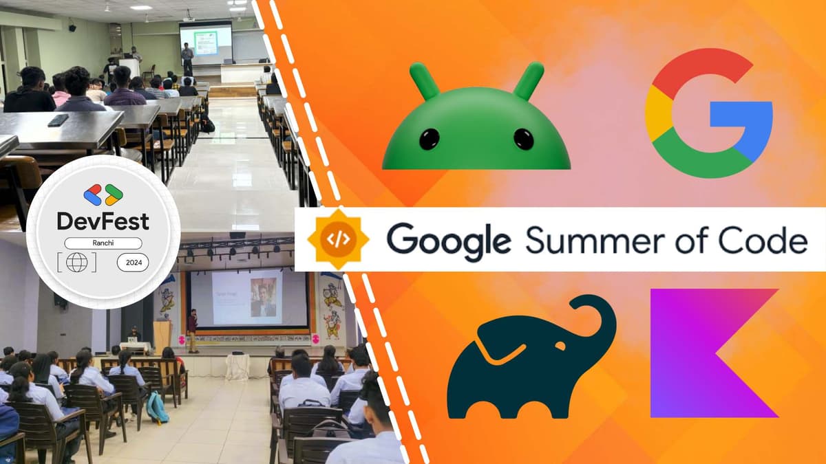 From TPL to DevFest: GSoC 2024 Launched My Dev Life