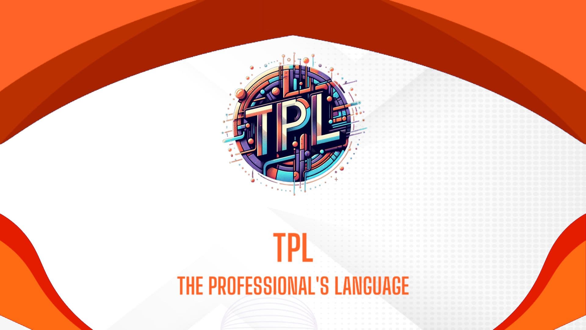 TPL (The Professional's Language)
